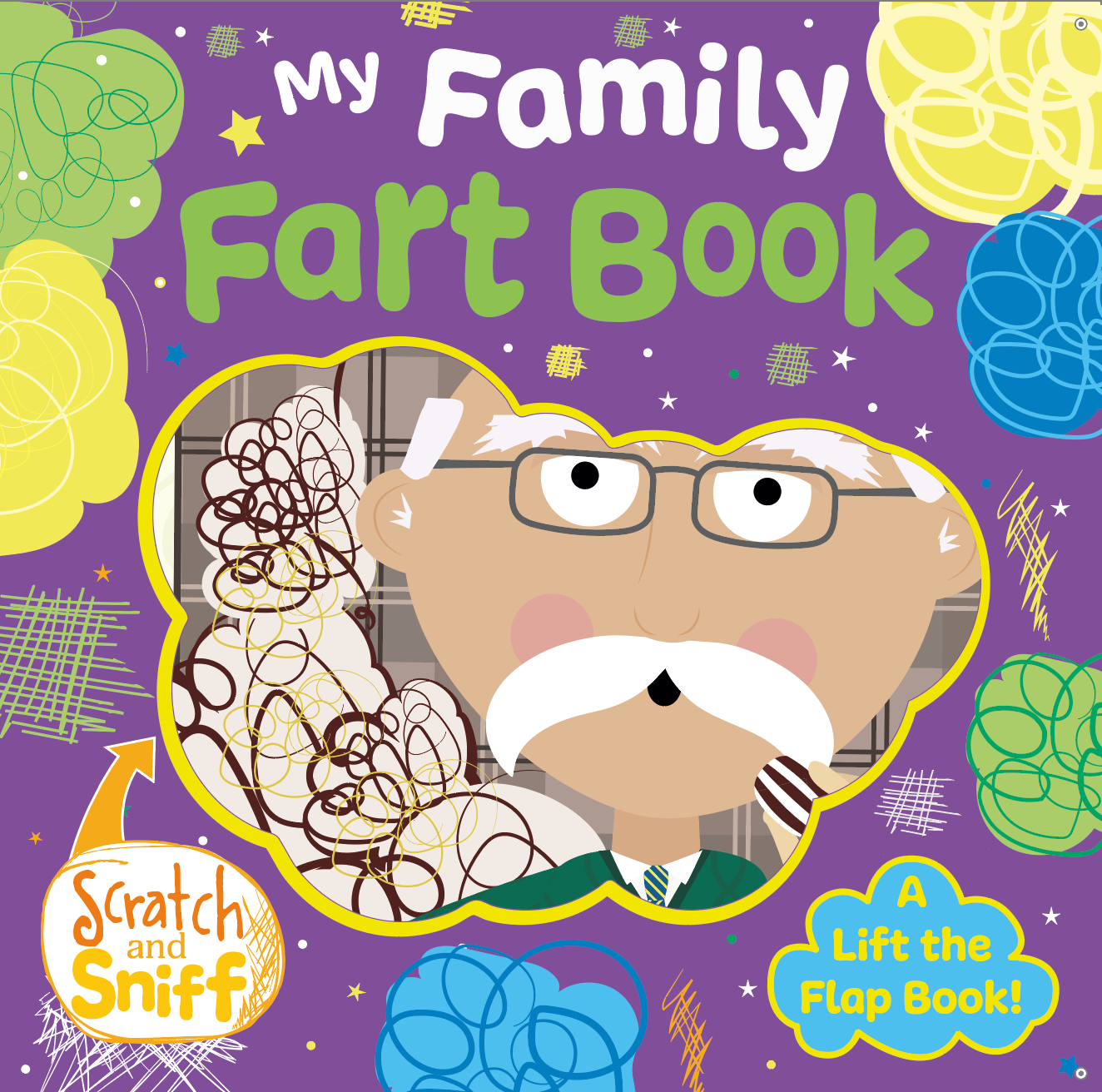 Scratch And Sniff My Family Fart Book