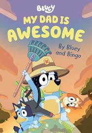 Bluey - My Dad Is Awesome