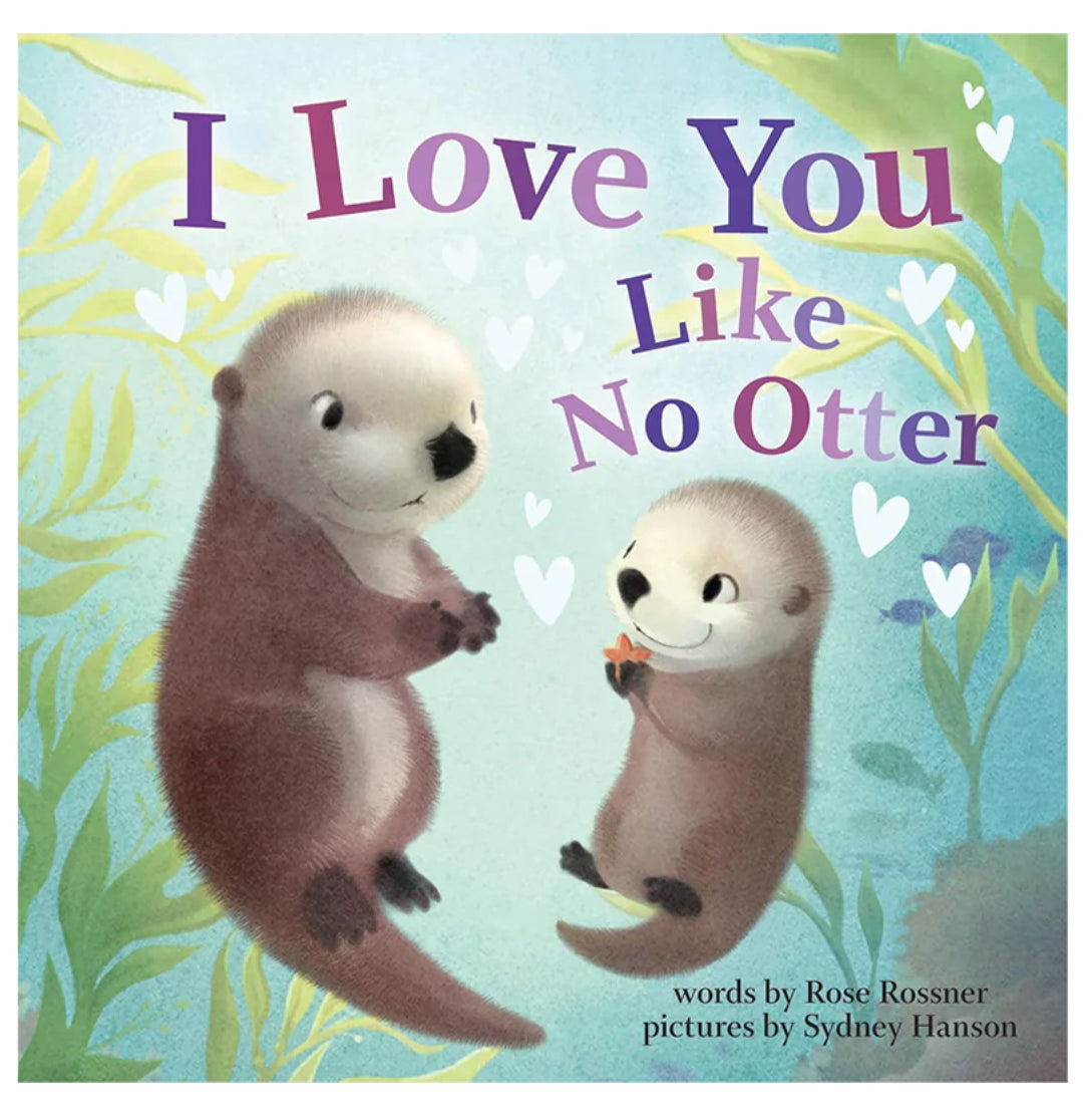 I Love You Like No Otter Book
