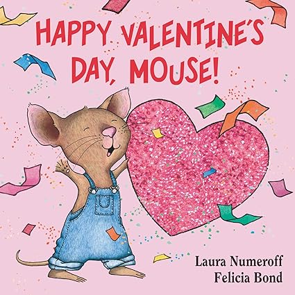 Happy Valentine’s Day, Mouse,