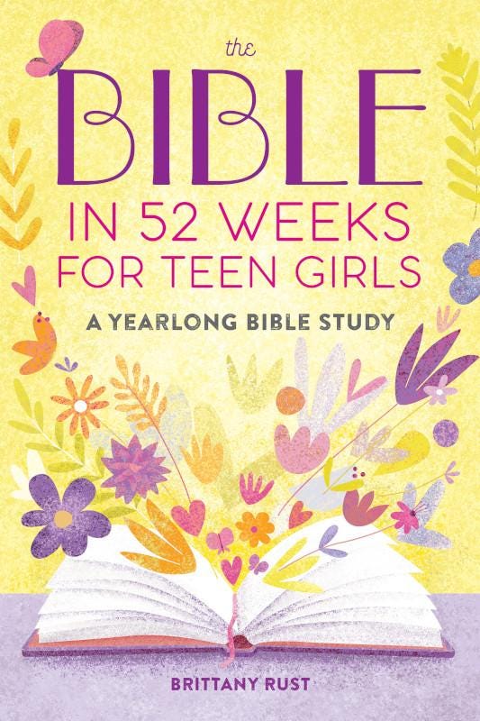 Bible in 52 weeks for Teen Girls