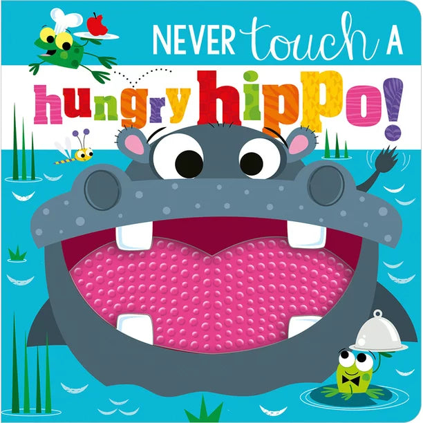 Never Tough A Hungry Hippo Book
