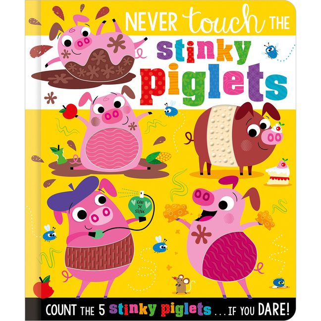 Never Touch The Stinky Piglets