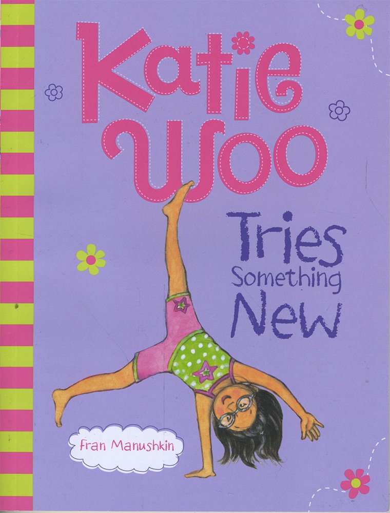 Katie Woo Tries Something New Book