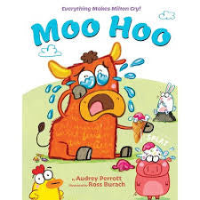 Everything Males Milton Cry! Moo Hoo