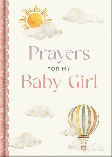 Prayers For My Baby Girl