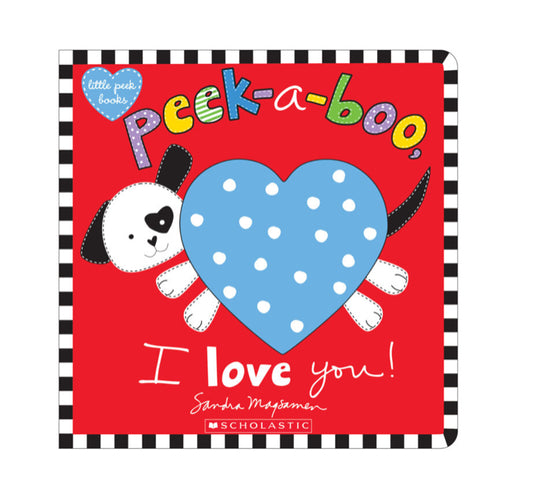 Peek-A-Boo, I Love You Book