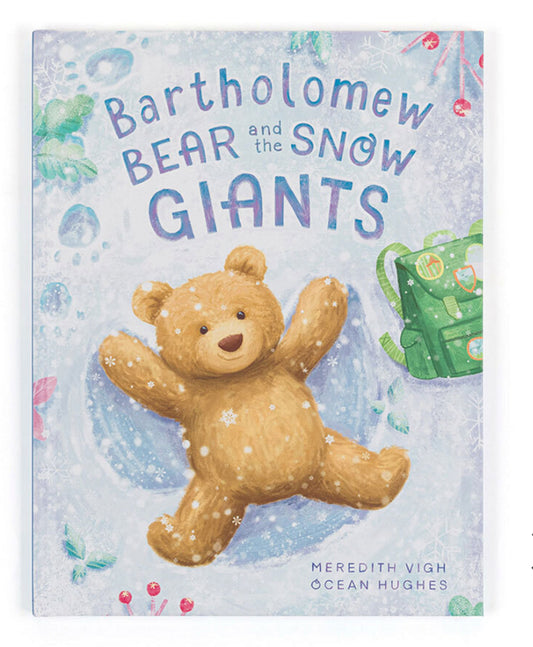 Bartholomew Bear and The Snow Giant