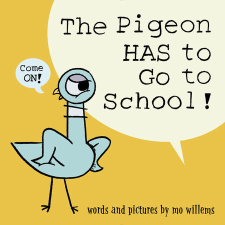 Pigeon Has To Go To School Book