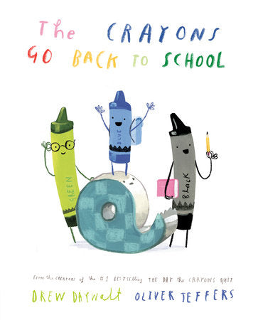 The Crayons Go Back To School Book