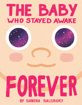 The Baby Who Stayed Awake Forever Book