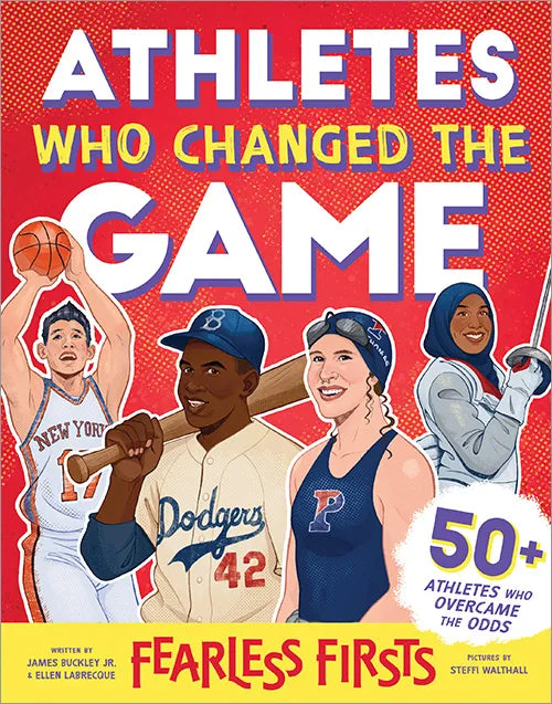 Athletes Who Changed The Game Book