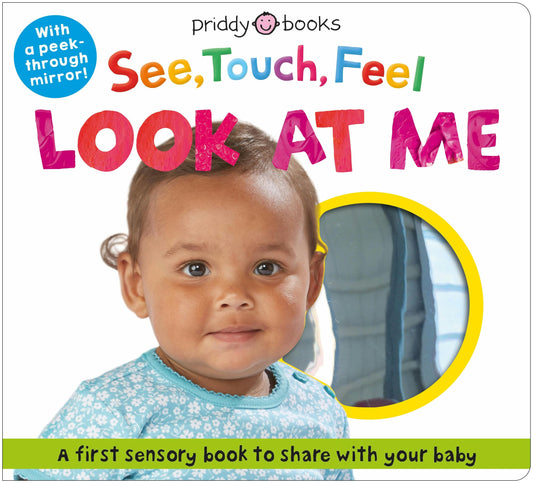 See, Touch, Feel: Look At Me