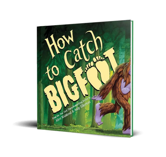 How to Catch Bigfoot