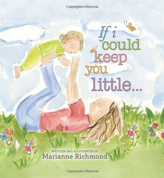 If I Could Keep You Little.. Book