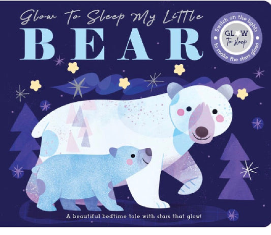 Glow to sleep my little bear