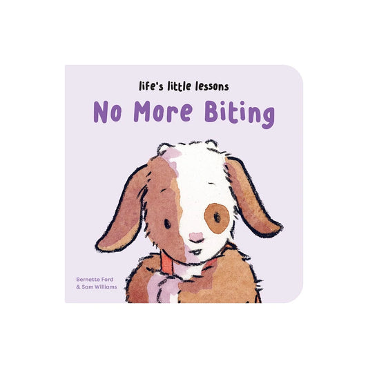 Lifes Little Lessons: No More Biting