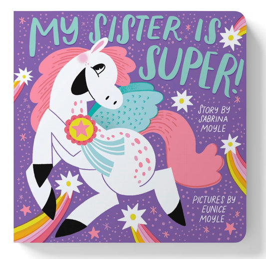 My sister is super!
