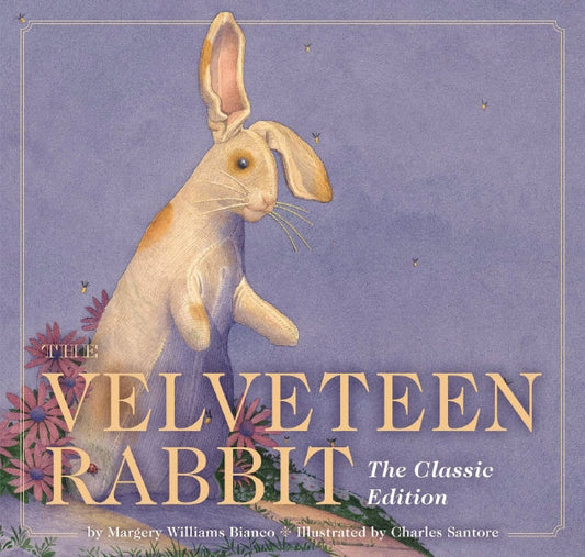 The Velveteen Rabbit (The Classic Edition)
