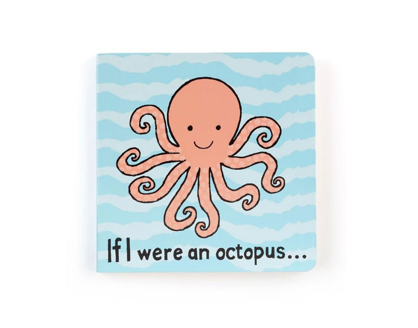 If I Were An Octopus Board Book