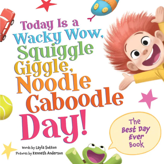 Today Is A Sqiggle Giggle, Noodle Gaboodle Day!