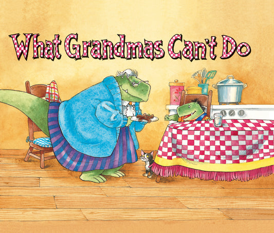 What Grandmas Can’t Do Book