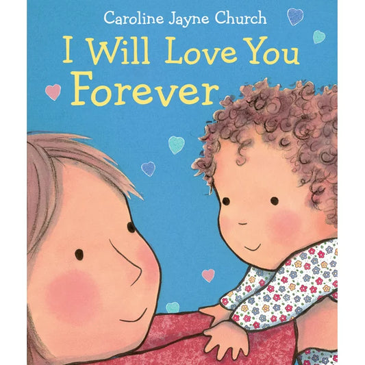 I Will Love You Forever Book