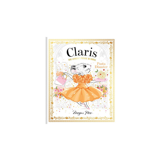 Claris The Chicest Mouse in Paris : Pasta Disaster