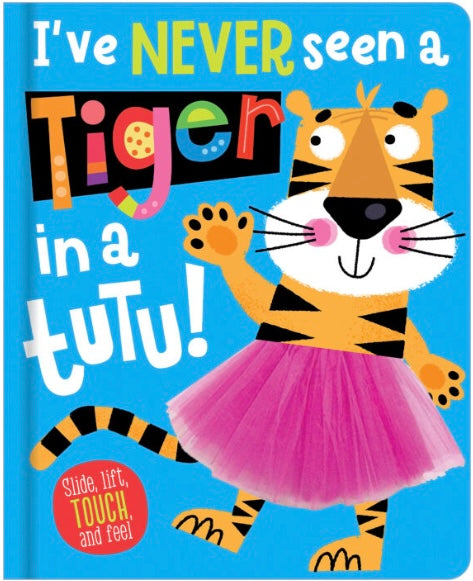 I've Never Seen a Tiger In a Tutu