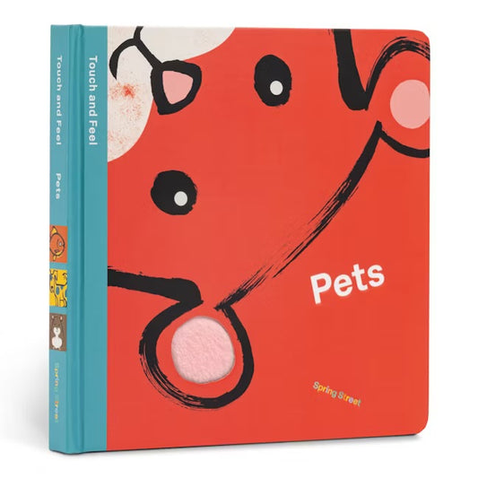 SPRING STREET TOUCH AND FEEL: PETS