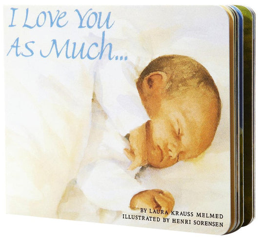 I Love You As Much… Book