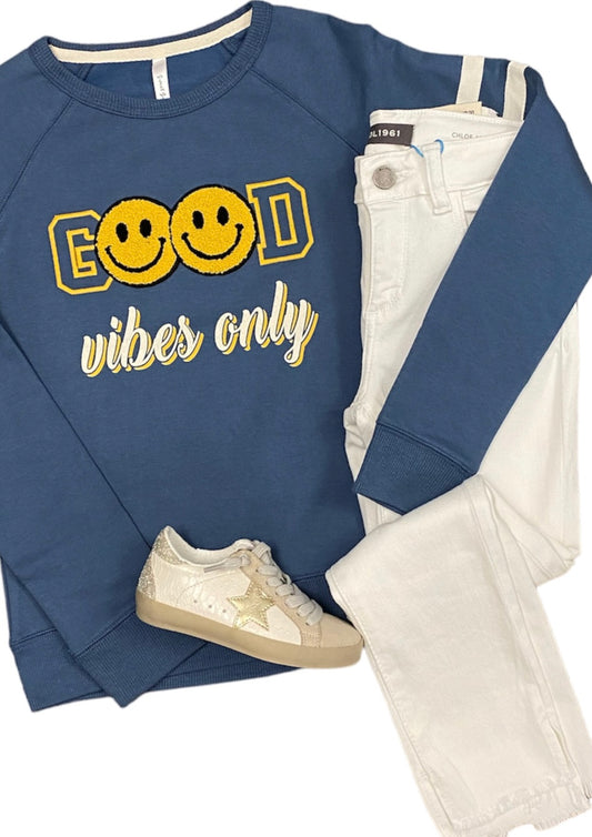 Good Vibes Only Sweatshirt