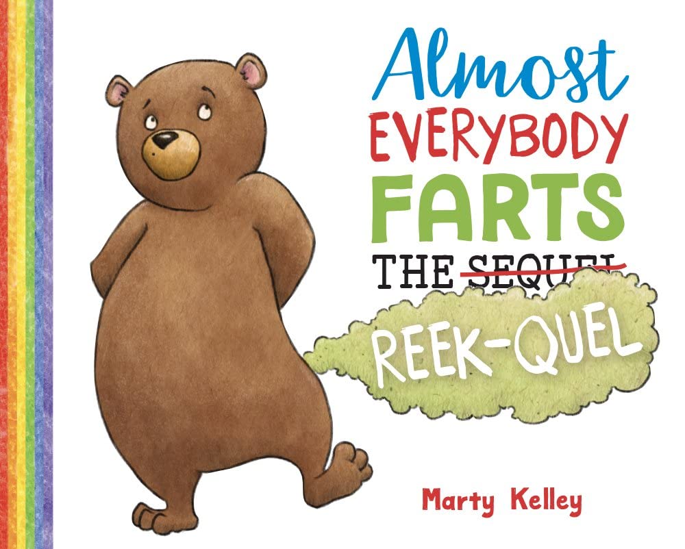 Almost Everybody Farts The Reek-Quel Book