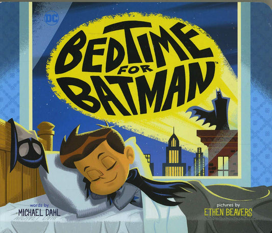 Bedtime For Batman Book