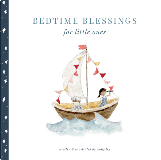 BEDTIME BLESSINGS FOR LITTLE ONES