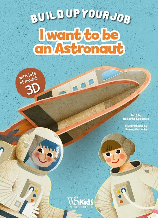 I Want To Be An Astronaut Book