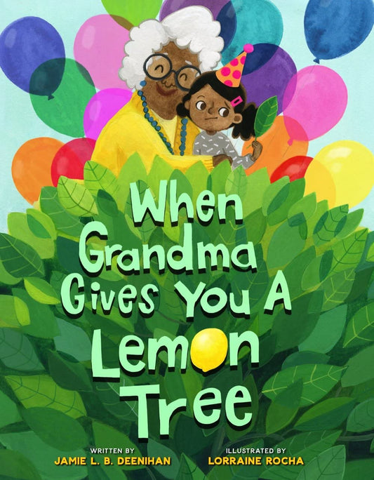 When Grandma Gives You A Lemon Tree Book