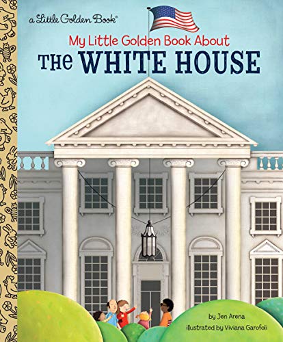 My Little Golden Book About The White House Hardcover