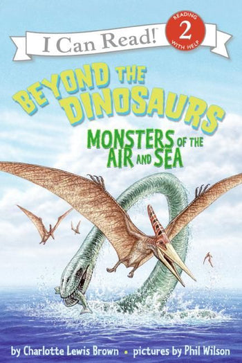 Beyond the Dinosaurs, Monsters of the Air and Sea
