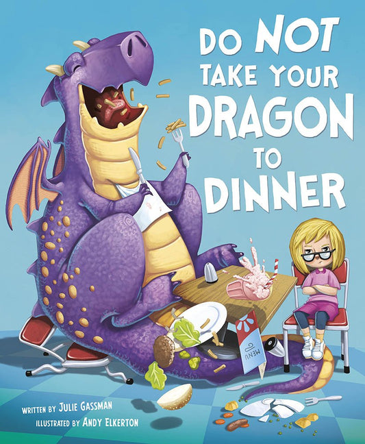 Do Not Take Your Dragon To Dinner Book