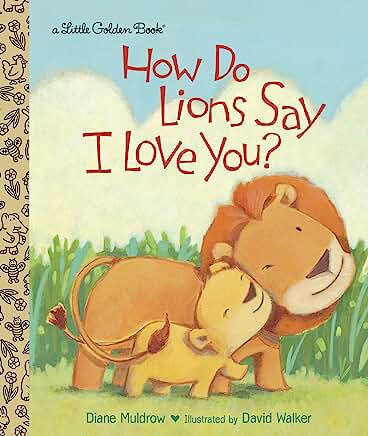 How Do Lions Say I Love You Book
