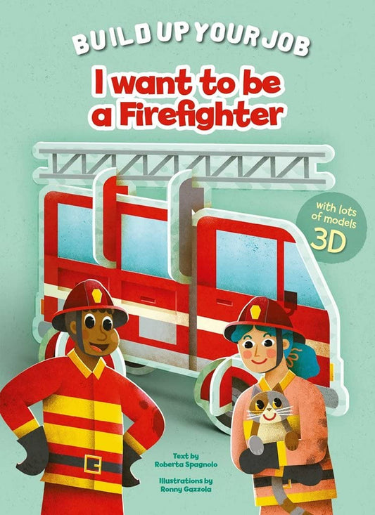 I Want To Be A Firefighter Book