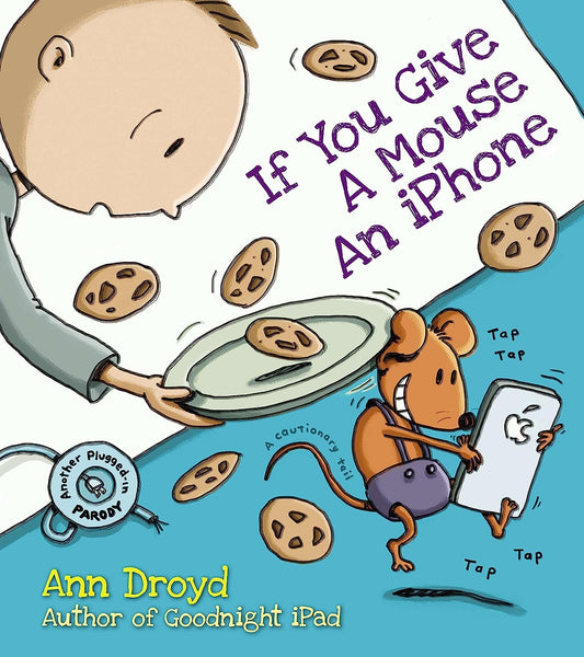If You Give A Mouse An iPhone Book